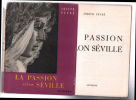 La passion selon Séville. Peyre Joseph
