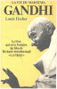 La Vie Du Mahâtma Gandhi. Fischer - Louis Fischer