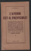 L'avenir est il prévisible ? (1949). Ixigrec