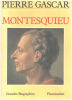 Montesquieu. Gascar Pierre