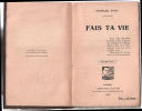 Fais ta vie (édition originale 1925). Rivet Charles