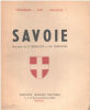 Savoie / illustrations de G.Trouillot et Curutchet. Drivet Jacques