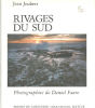 Rivages du sud / photographies de Daniel Faure. Joubert Jean