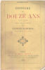 Histoire de douze ans (1857-1869 ) notes et souvenirs. Darimon Alfred ( Ancien Deputé De La Seine )