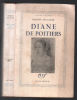 Diane de Poitiers. Erlanger Philippe