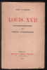 Louis XVII : fauxdauphinomanie et romans évasionnistes (1928). D'almeras Henri