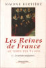 Les Reines de France au temps des Valois tome 2 : Les années sanglantes. Bertière Simone
