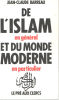 De l'islam en général et du monde moderne en particulier. Barreau Jean-Claude