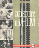 Construire un film - Le film d'amateur du scénario à la projection (2eme éditon augmentée). Regnier Georges