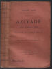 Aziyadé (extrait des notes et lettres d'un lieutenant de la marine anglaise ). Loti Pierre