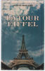 La Tour Eiffel. Morlaine Jacques