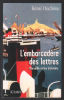 L'embarcadaire des lettres : Marseille et les écrivains. Duchêne Rémi
