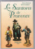 Les santons de Provence. Mariaud Pierre