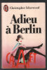 Adieu a berlin. Isherwood Christopher  Savitzky Ludmila