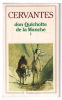 L'Ingénieux Hidalgo Don Quichotte de la Manche tome 1. Cervantès Saavedra Miguel de