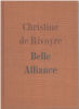 Belle alliance. De Rivoyre Chrisitine