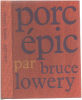 Porc épic. Lowery Bruce