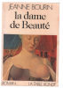 La Dame de Beauté. Bourin Jeanne