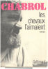 Les chevaux l'aimaient. Chabrol Jean-pierre