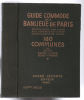 Guide commode de la banlieue de Paris : 180 communes de SEINE SEINE ET OISE SEINE ET MARNE. André Leconte
