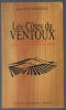 Les côtes du Ventoux. Origines et originalités d'un terroir de la vallée du Rhône. Saltarelli Jean-Pierre