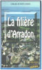 La Filiere d'Arradon. D'Est-Ange Chaix