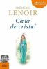 Coeur de cristal: Livre audio 1 CD MP3. Lenoir Frédéric  Dekoninck Emmanuel