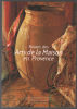 Routes des arts de la maison en Provence. Comités Départementaux Du Tourisme Des Bouches Du Rhone