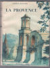 La Provence (nombreuses photographies). Mauclair Camille
