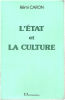 L'Etat et la culture. Caron Rémi