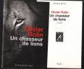 Un chasseur de lions. Rolin Olivier