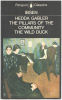 Hedda gabler- the pillars of the community -the wild duck/ translated by una ellis-fermor. Ibsen
