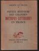 Petite histoire des grandes doctrines littéraires en france. Van Tieghem Philippe