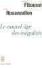 Le nouvel âge des inégalités. Fitoussi Jean-Paul  Rosanvallon Pierre