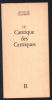 Le cantique des cantiques (édition originale). Robert Morel