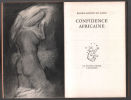 Confidence africaine (exemplaire numéroté). Martin Du Gard