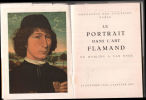 Le portrait dans l'art Flamand : de Memling à Van Dyck. Orangerie Des Tuileries 1952-53