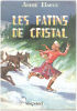 Les patins de cristal / illustrations de Marcel Jacquemin. Baruc André