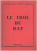 Le trou du rat. Téphany Jacques