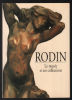 Rodin : Le musée et ses collections. Vilain J