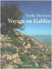 Voyage en Galilée. Shoufani Emile