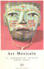 Art mexicain / tome 2 : thetihuacan - el tajin -monte alban. Noël Bernard