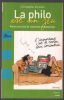 La philo est un jeu : Petits exercices de cogitation philosophique. Verselle Christophe