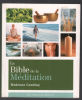 La bible de la méditation : Guide détaillé des méditations. Gauding Madonna  Leibovici Antonia
