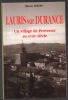 Lauris-sur-Durance : Un village de Provence au XVIIIe siècle. Michel Colon  Évelyne Colon