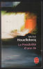 La Possibilité d'une île. Houellebecq Michel