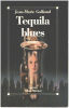 Téquila blues. Galliand et Galliand