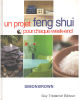 Un projet feng shui pour chaque week-end. Brown Simon