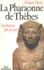 La Pharaonne de Thèbes : Hatchepsout fille du soleil. Fèvre Francis
