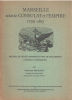 Marseille sous le consulat et l'empire 1799-1815 / recueil de douze reproductions de documents choisis et présentés par Raymond Mouchet. Mouchet ...